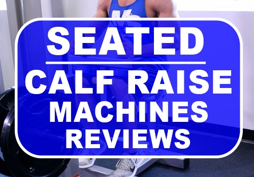 Seated Calf Raise Machines