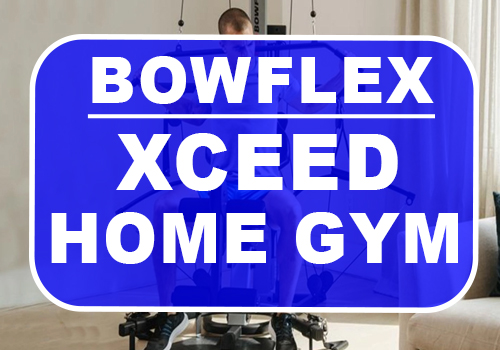 Bowflex Xceed Home Gym