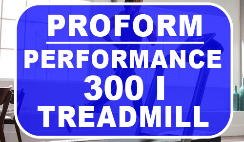 ProForm Performance 300 I Treadmill
