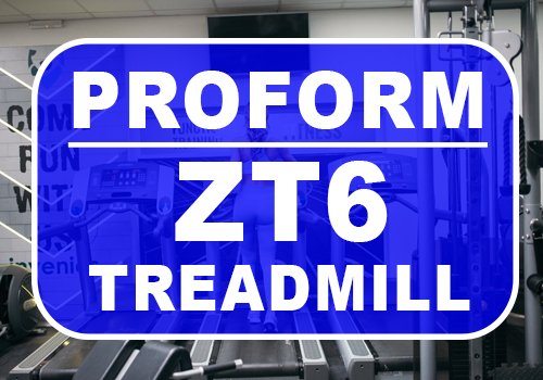 ProForm ZT6 Treadmill