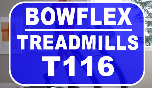 Bowflex Treadmills T116