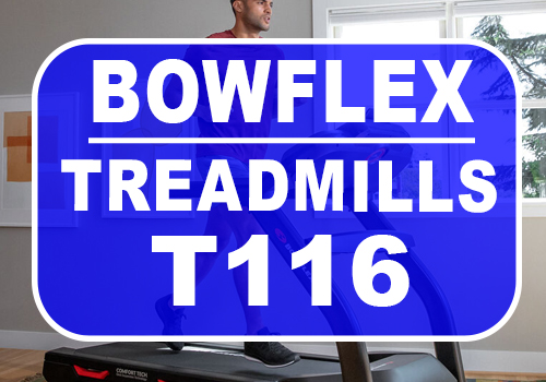 Bowflex Treadmills T116