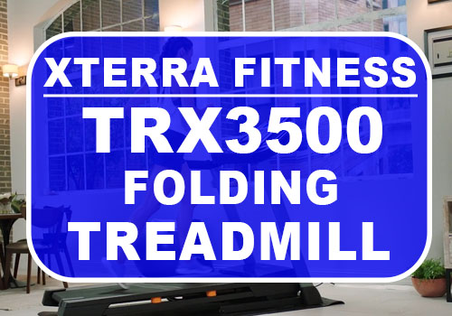 XTERRA Fitness TRX3500 Folding Treadmill